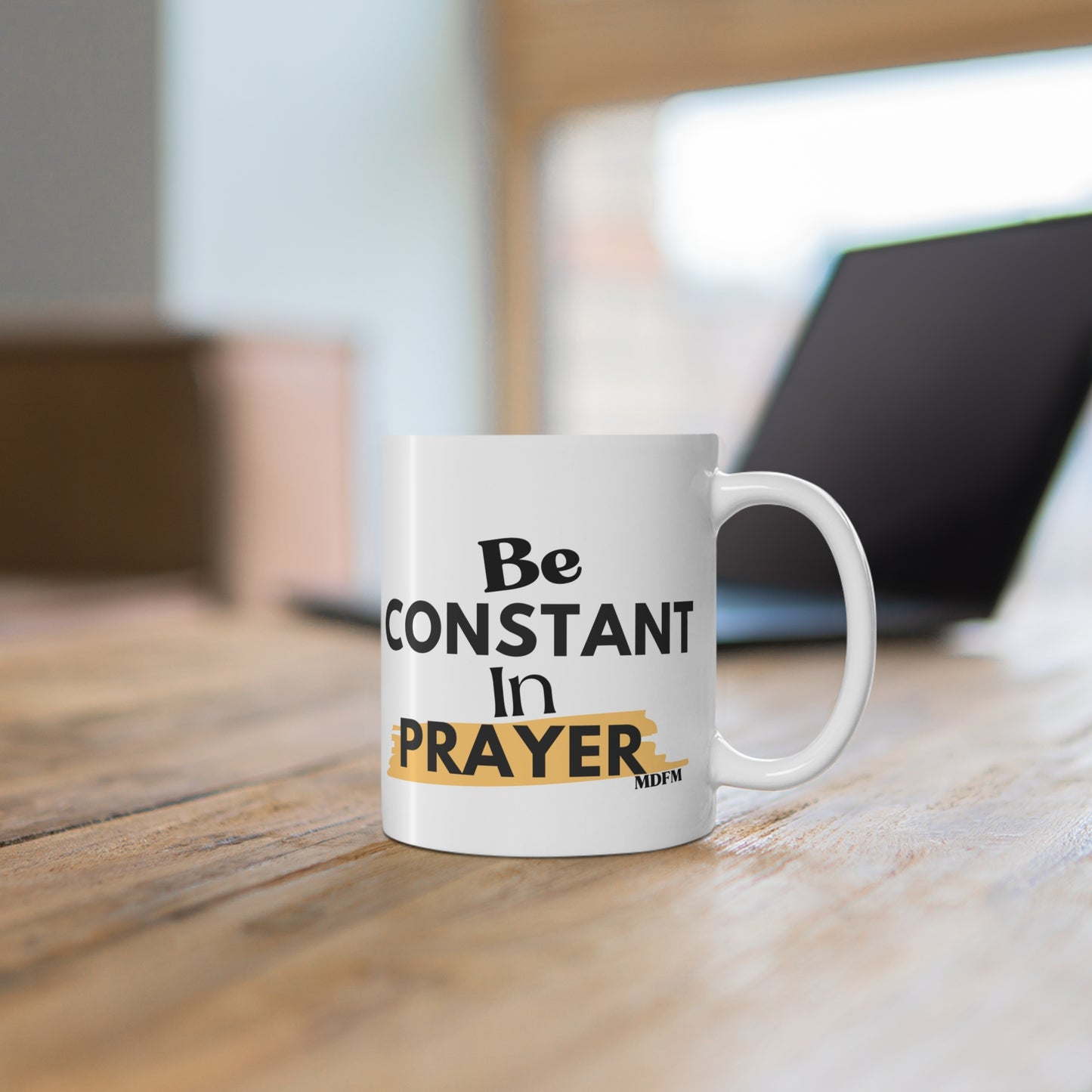 Be Consistent In Prayer Mug 11oz