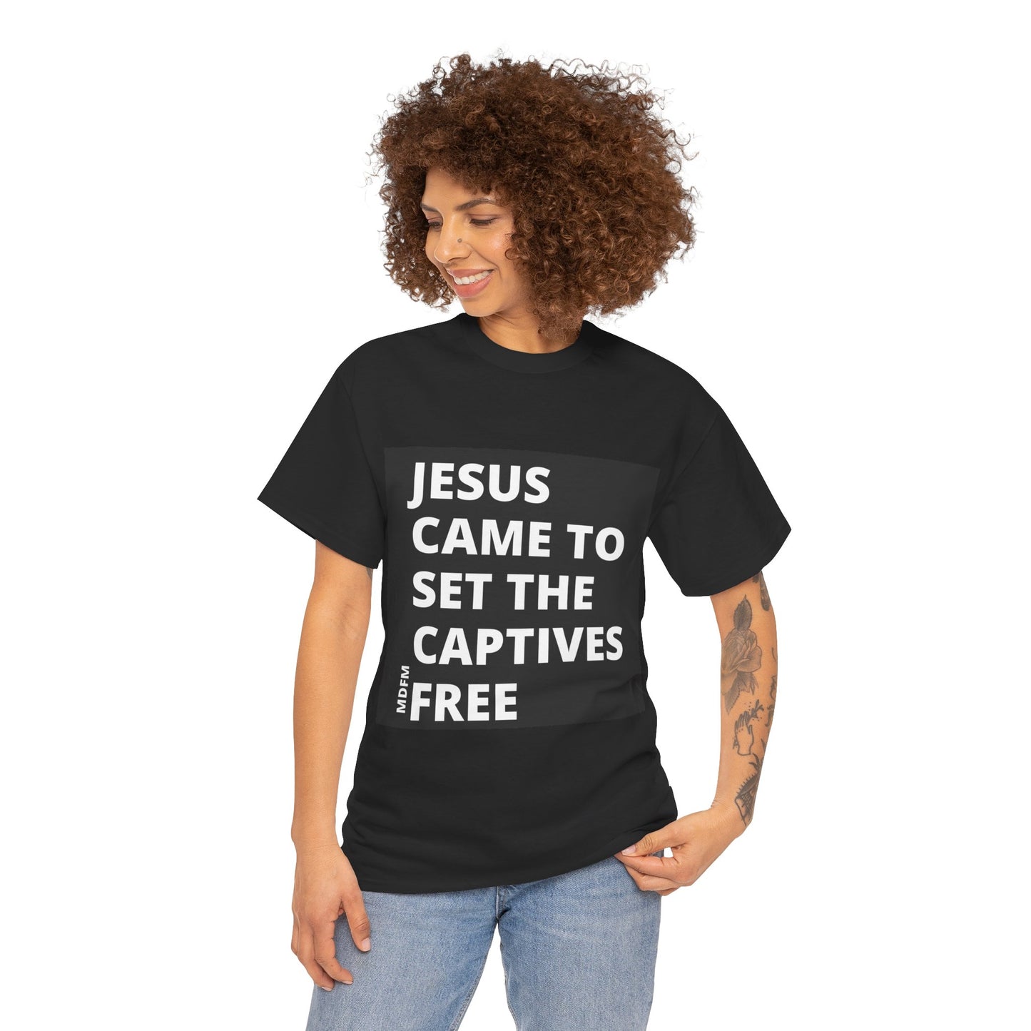 Jesus Came To Set The Captives Free T Shirt Unisex