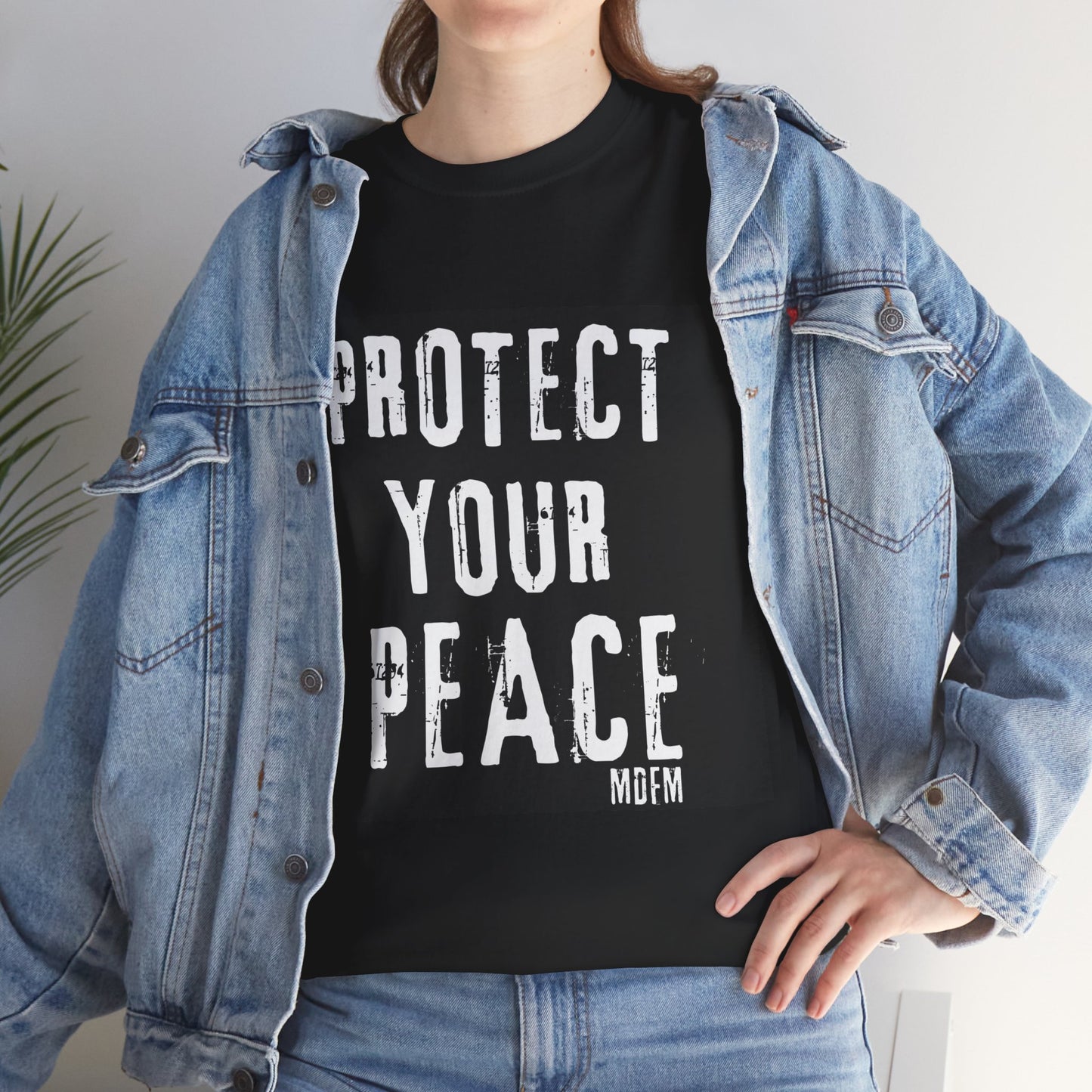 Protect your peace T Shirt Unisex