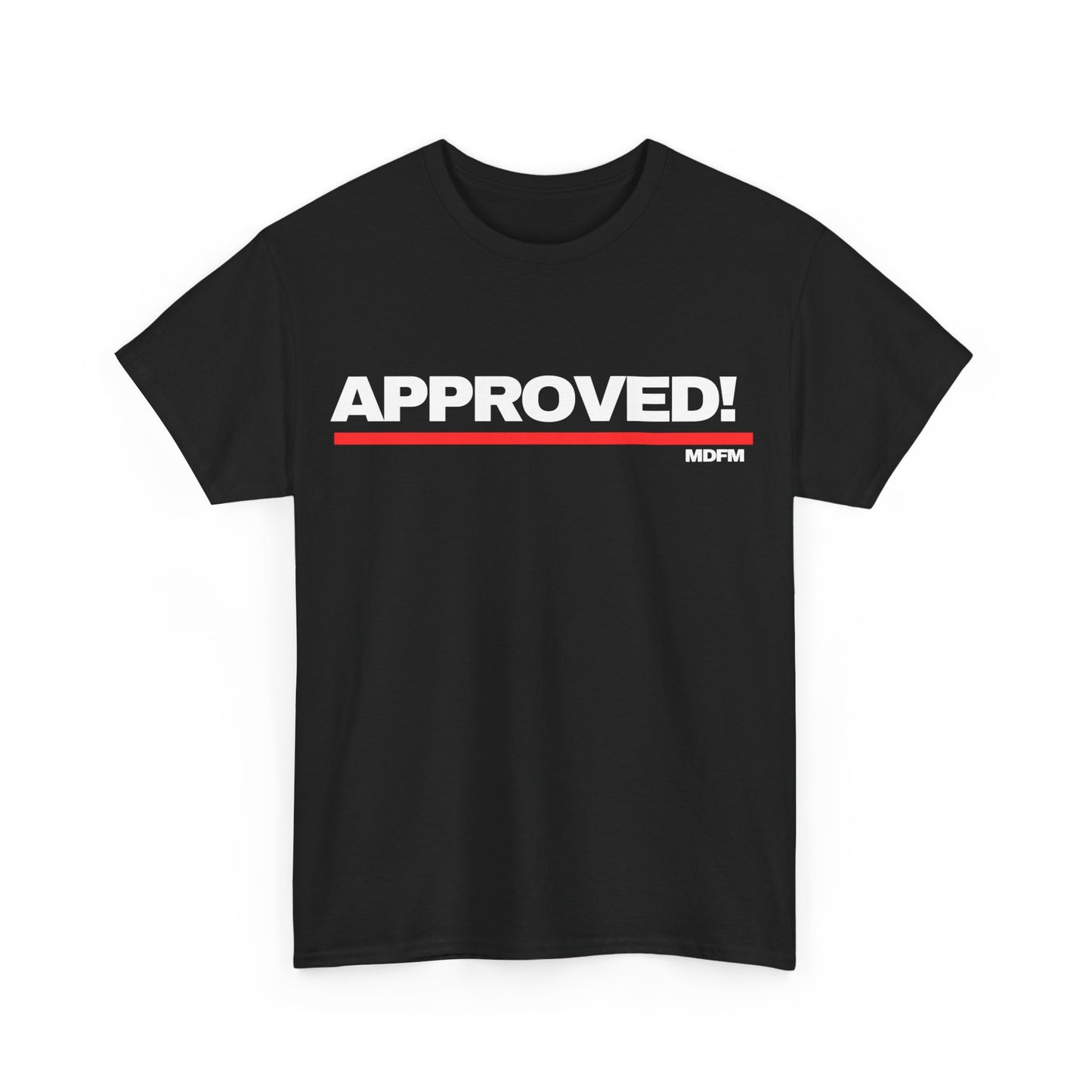 Approved Unisex T Shirt