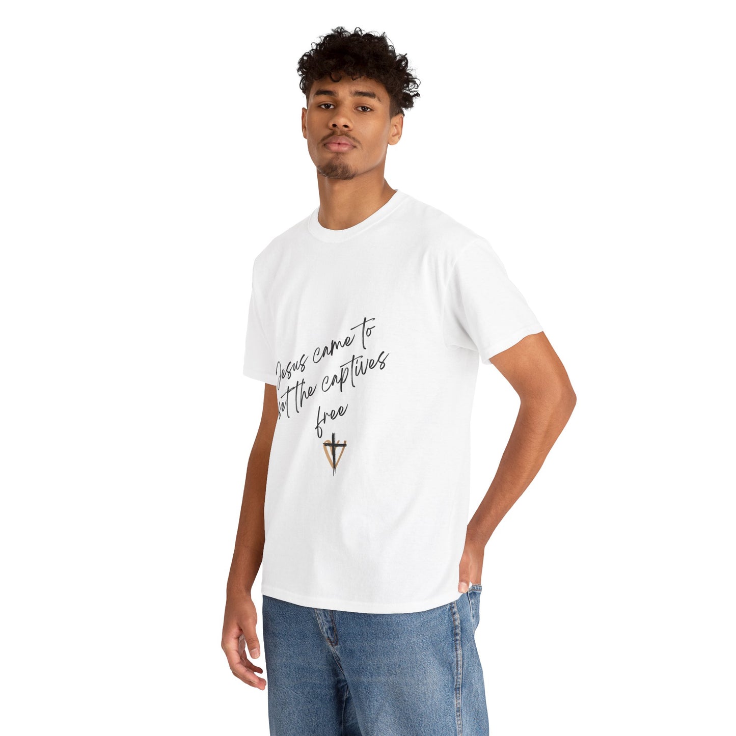 Jesus Came To Set the Captives Free T Shirt Unisex