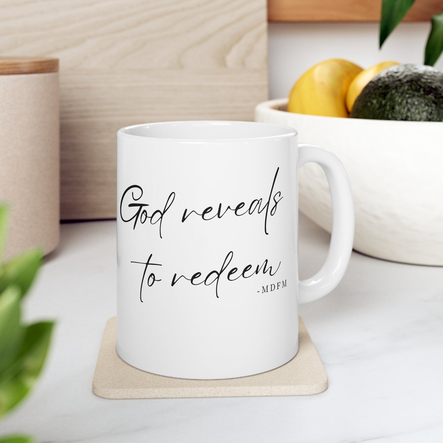 God Reveals To Redeem Ceramic Mug, 11oz